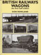British Railways Wagons - The First Half Million